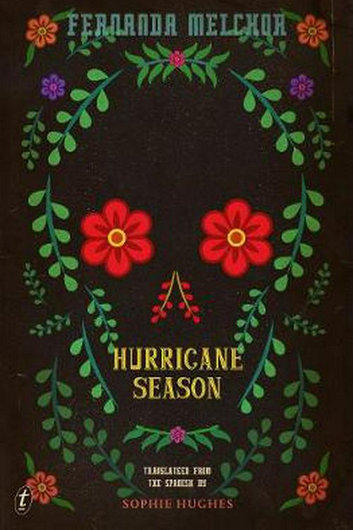 Cover Art for 9781922268006, Hurricane Season by Fernanda Melchor