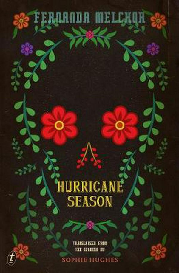 Cover Art for 9781922268006, Hurricane Season by Fernanda Melchor
