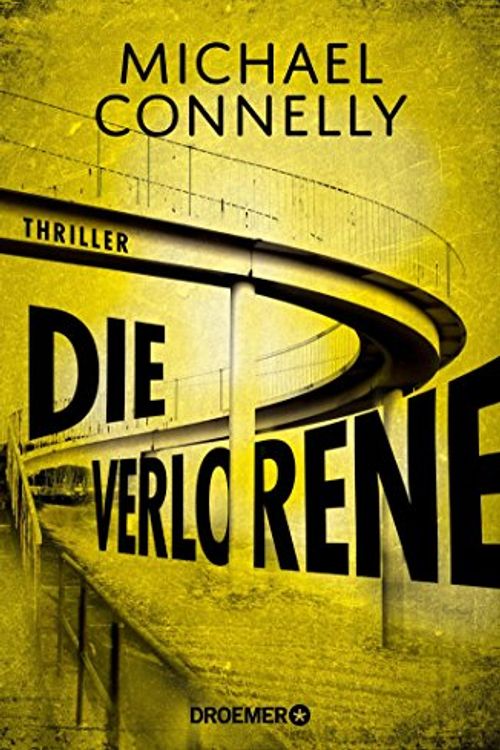 Cover Art for 9783426281925, Die Verlorene by Michael Connelly
