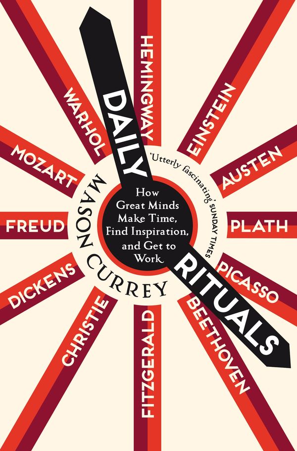 Cover Art for 9781447271475, Daily Rituals by Mason Currey