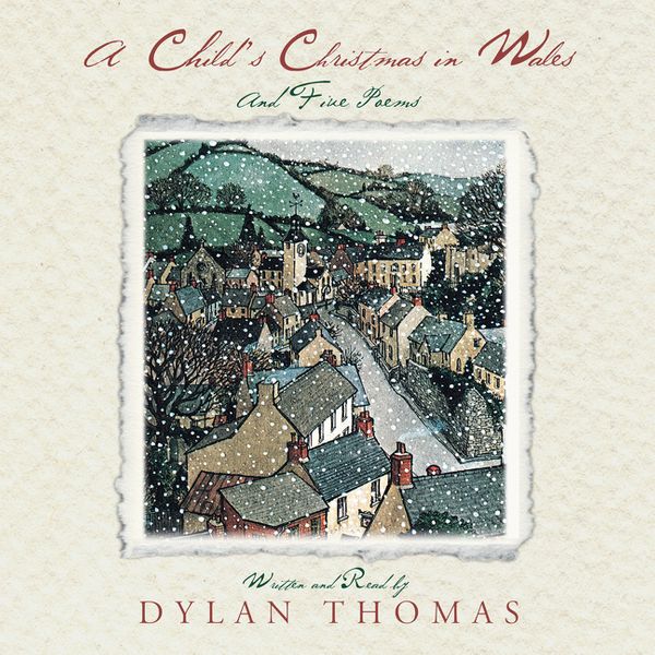 Cover Art for 9780060743031, A Child's Christmas In Wales by Dylan Thomas