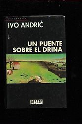 Cover Art for 9788483061992, Un Puente Sobre El Drina by Ivo Andric
