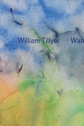 Cover Art for 9781901785135, William Tillyer Watercolours by John Yau