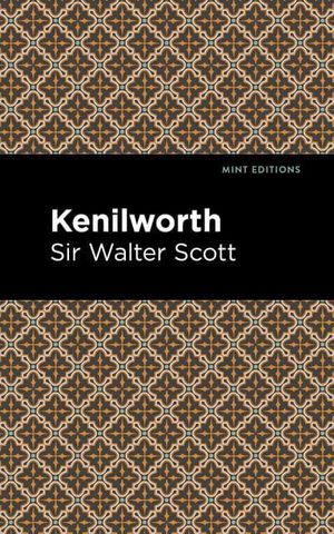 Cover Art for 9781513280424, Kenilworth by Walter Scott