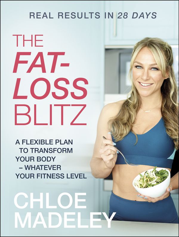 Cover Art for 9781787630116, The Fat-loss Blitz by Chloe Madeley