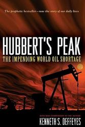 Cover Art for 9780691141190, Hubbert's Peak: The Impending World Oil Shortage (Paperback) by Kenneth S. Deffeyes