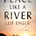 Cover Art for 9781472154507, Peace Like a River by Leif Enger