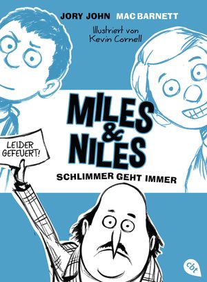 Cover Art for 9783641187033, Miles & Niles - Schlimmer geht immer by Alexandra Ernst, Jory John, Kevin Cornell, Mac Barnett