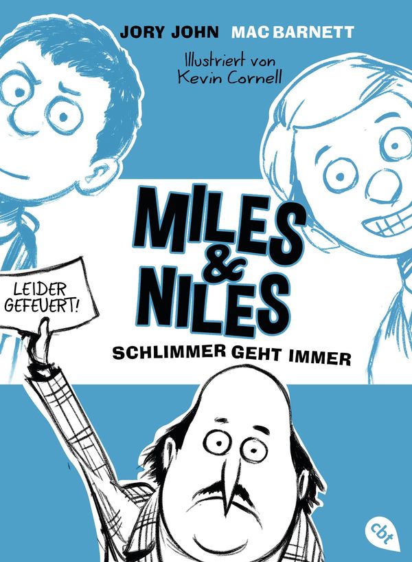 Cover Art for 9783641187033, Miles & Niles - Schlimmer geht immer by Alexandra Ernst, Jory John, Kevin Cornell, Mac Barnett