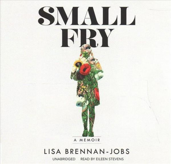 Cover Art for 9781982538668, Small Fry: A Memoir by Lisa Brennan-Jobs