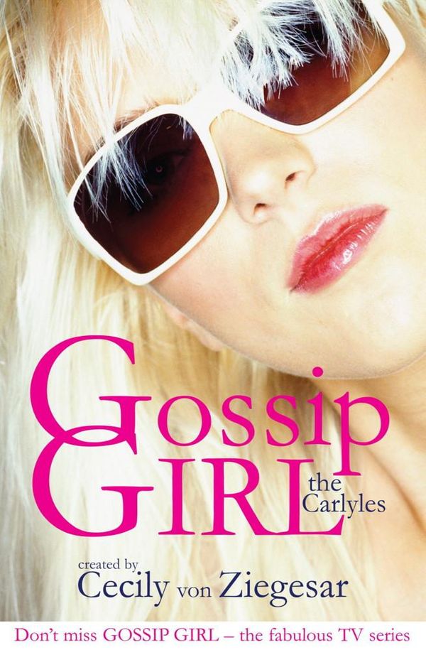 Cover Art for 9780755393886, Gossip Girl: The Carlyles by Fiction
