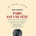 Cover Art for 9782070128846, Paris est une fête by Ernest Hemingway