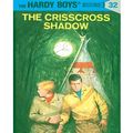 Cover Art for 9781101065020, The Crisscross Shadow by Franklin W. Dixon