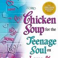 Cover Art for 9780613974837, Chicken Soup For The Teenage Soul On Love And Friendship (Turtleback School & Library Binding Edition) (Chicken Soup for the Teenage Soul (Pb)) by Jack Canfield