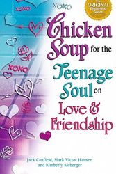 Cover Art for 9780613974837, Chicken Soup For The Teenage Soul On Love And Friendship (Turtleback School & Library Binding Edition) (Chicken Soup for the Teenage Soul (Pb)) by Jack Canfield