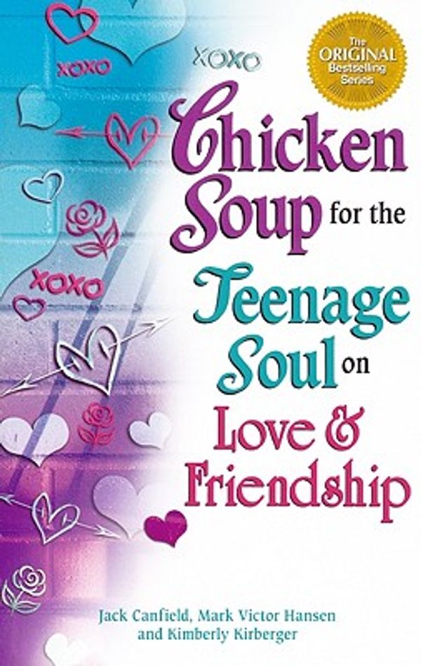 Cover Art for 9780613974837, Chicken Soup For The Teenage Soul On Love And Friendship (Turtleback School & Library Binding Edition) (Chicken Soup for the Teenage Soul (Pb)) by Jack Canfield