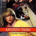 Cover Art for 9780671674649, Mystery Train by Carolyn Keene