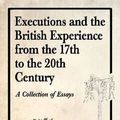 Cover Art for 9780786493722, Executions and the British Experience from the 17th to the 20th Century by William B. Thesing