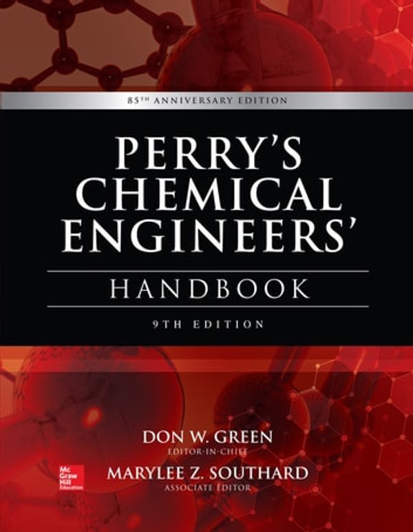 Cover Art for 9780071834094, Perry's Chemical Engineers' Handbook, 9th Edition by Don W. Green, Marylee Z. Southard