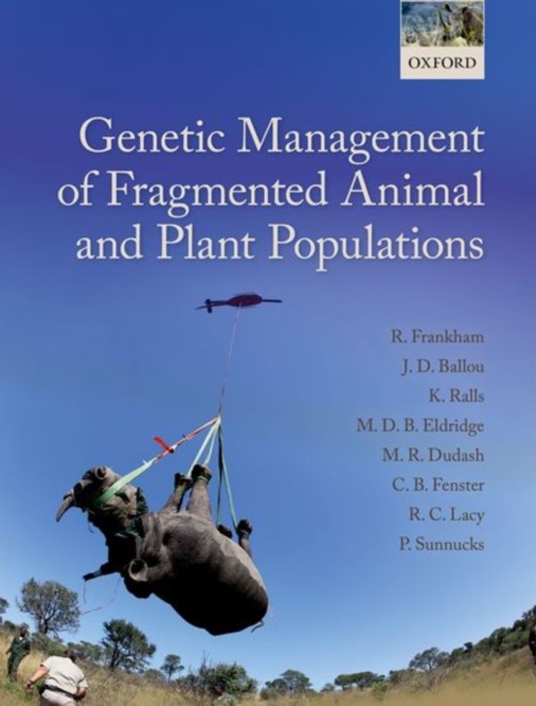 Cover Art for 9780198783404, Genetic Management of Fragmented Animal and Plant Populations by Richard Frankham