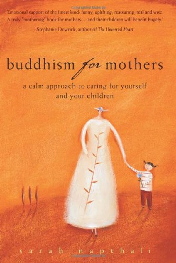 Cover Art for 9781458780232, Buddhism for Mothers by Sarah Napthali