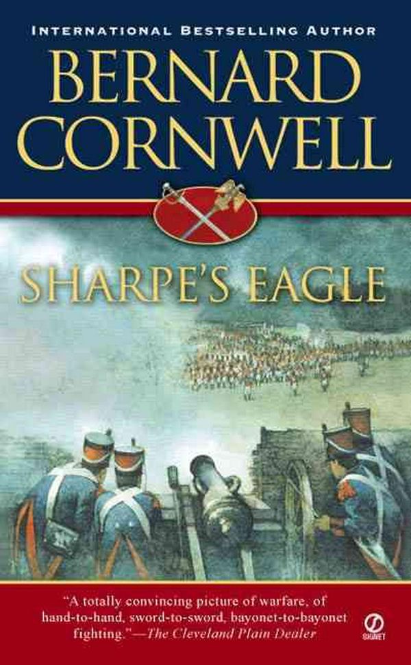 Cover Art for 9780451212573, Sharpe’s Eagle by Bernard Cornwell