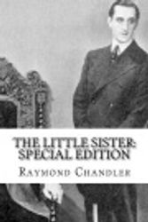 Cover Art for 9781986779814, The Little SisterSpecial Edition by Raymond Chandler