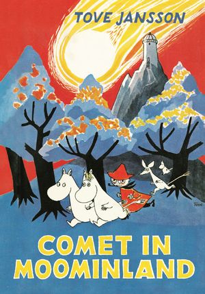 Cover Art for 9781908745651, Comet in Moominland by Tove Jansson