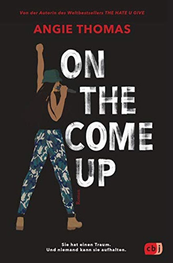 Cover Art for 9783570165485, On The Come Up by Angie Thomas