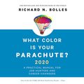 Cover Art for B07V6DDRCS, What Color is Your Parachute? 2020: A Practical Manual for Job-Hunters and Career-Changers by Richard N. Bolles