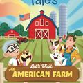 Cover Art for 9798385649020, Otto's Tales: Let's Visit An American Farm by PragerU