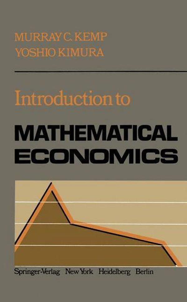 Cover Art for 9781461262800, Introduction to Mathematical Economics by M.C. Kemp
