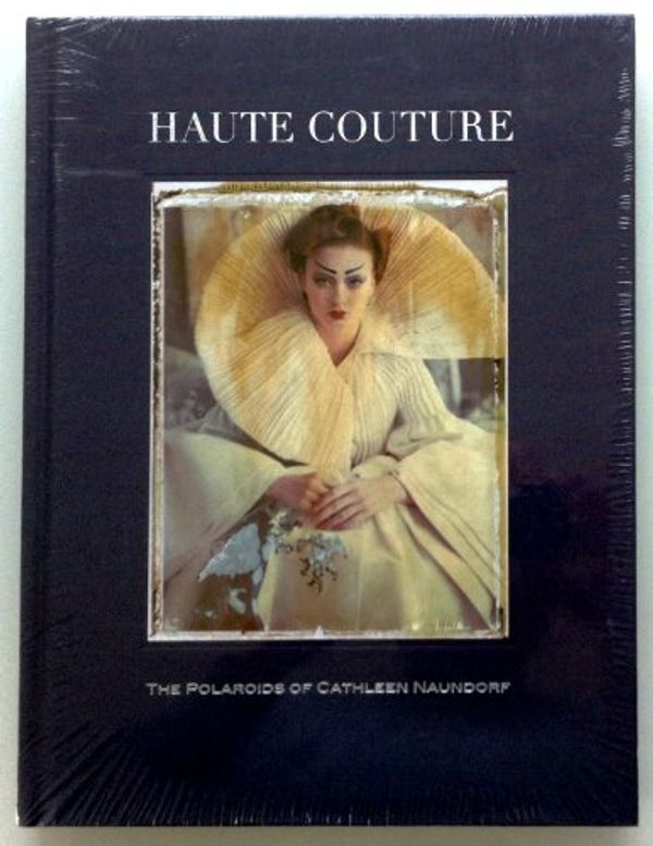Cover Art for 9783791351551, Haute Couture by Cathleen Naundorf