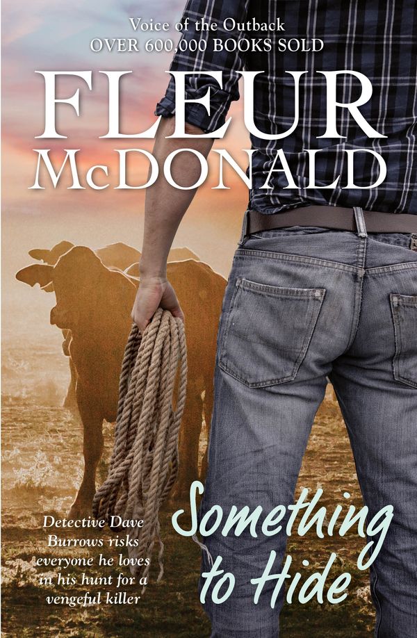 Cover Art for 9781760876821, Something to Hide by Fleur McDonald