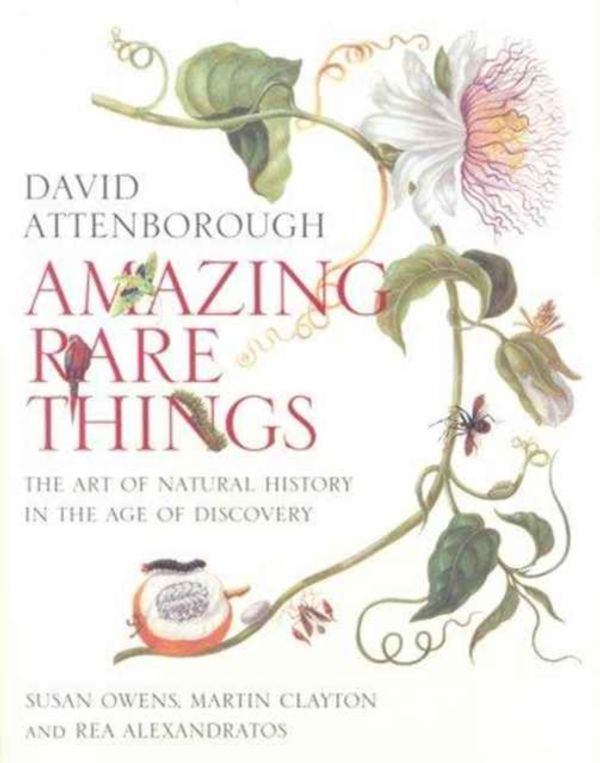 Cover Art for 9781902163468, Amazing Rare Things by David Attenborough