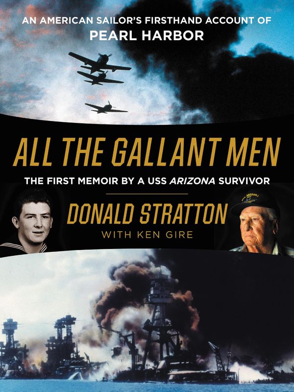 Cover Art for 9780062645371, All the Gallant Men by Donald Stratton, Ken Gire