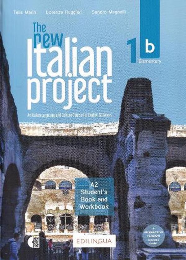 Cover Art for 9788899358921, THE NEW ITALIAN PROJECT 1B-AN ITALIAN COURSE FOR ENGLISH SPEAKERS-STUDENT BOOK/WKBK/DVD/AUDIO CD by Telis Marin, S Magnelli, Lorenza Ruggieri