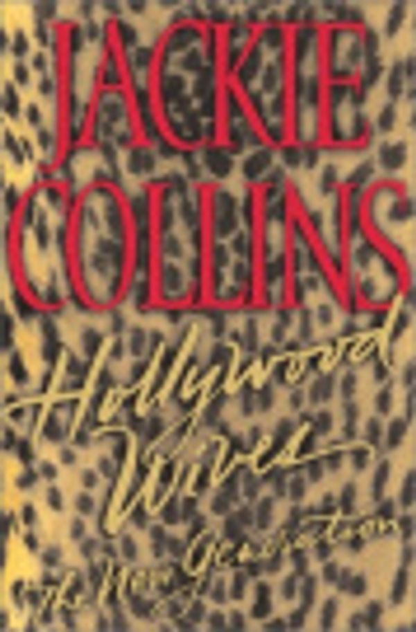 Cover Art for 9780671624255, Hollywood Wives by Jackie Collins