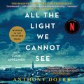 Cover Art for 9781442369375, All the Light We Cannot See by Anthony Doerr, Zach Appelman
