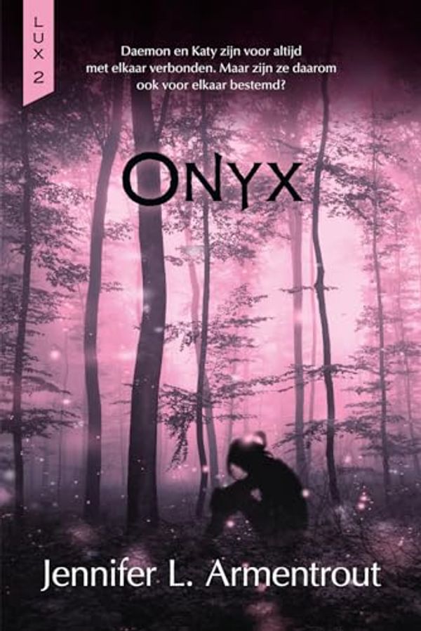 Cover Art for 9789401913720, Onyx (Lux (2)) by Jennifer L. Armentrout