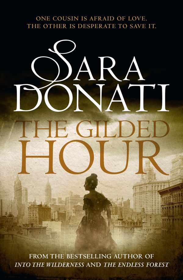 Cover Art for 9780857982384, Gilded Hour by Sara Donati