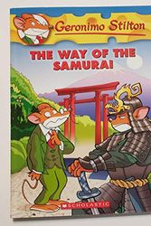 Cover Art for B01KB05EZY, Geronimo Stilton #49: The Way Of The Samurai ISBN:9780545341011 by Geronimo Stilton