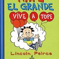 Cover Art for 9781632456908, Nate el grande vive a tope # 7 / Big Nate Live It Up (Nate El Grande / Big Nate) (Spanish Edition) by Lincoln Peirce