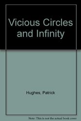 Cover Art for 9780147798992, Vicious Circles and Infinity by Patrick Hughes