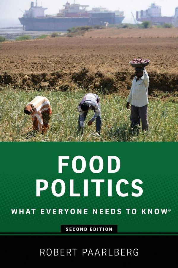 Cover Art for 9780199322381, Food Politics by Robert Paarlberg