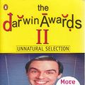 Cover Art for 9780140124644, The Darwin Awards II by Wendy Northcutt