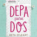 Cover Art for 9786073182607, DEPA PARA DOS by O'leary, Beth