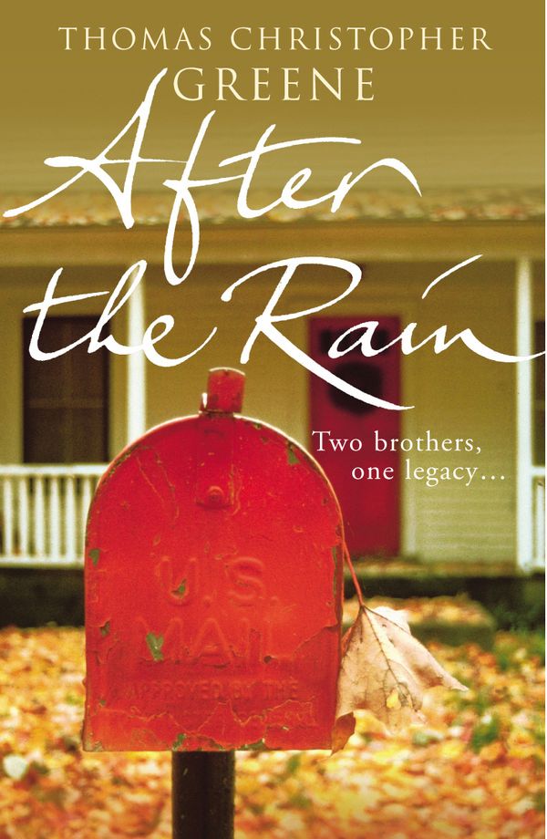 Cover Art for 9781448108664, After The Rain by Thomas Christopher Greene