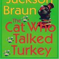 Cover Art for 9781594130731, The Cat Who Talked Turkey by Lilian Jackson Braun