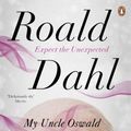 Cover Art for 9780241955765, My Uncle Oswald by Roald Dahl